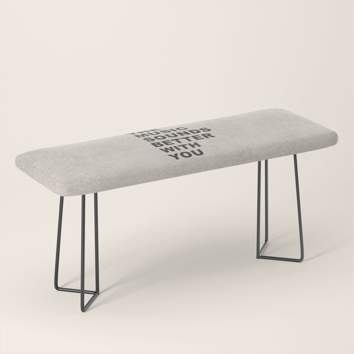 The Music Sounds Better With You Bench Gallery Image 1