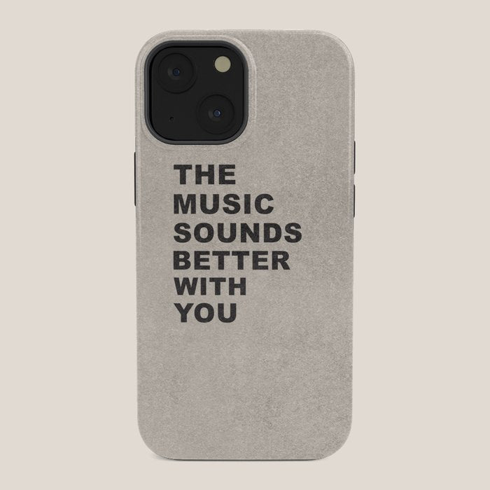 The Music Sounds Better With You iPhone Case Gallery Image 34