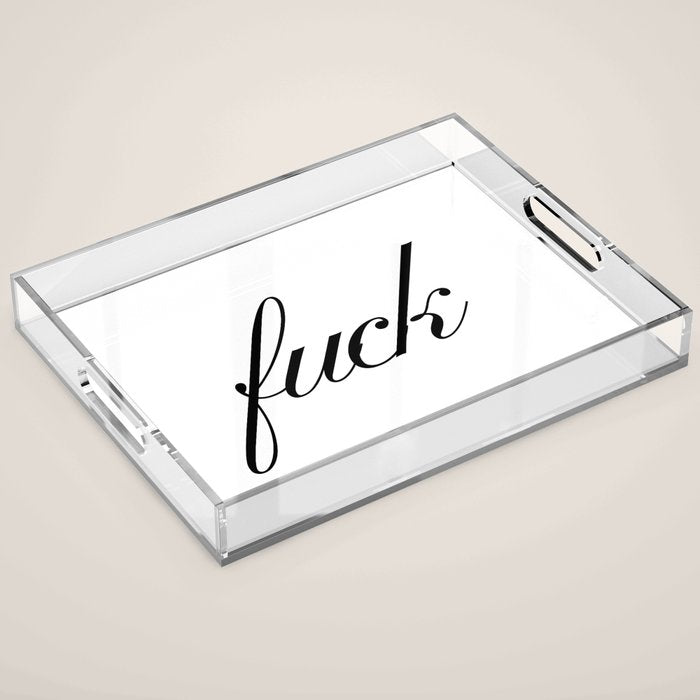 Fuck Acrylic Tray Gallery Image 1