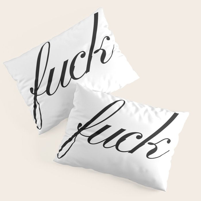 Fuck Pillow Sham Gallery Image 1