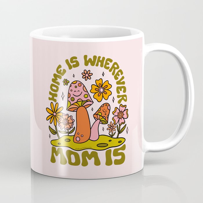 Home is Wherever Mom Is Coffee Mug Gallery Image 1