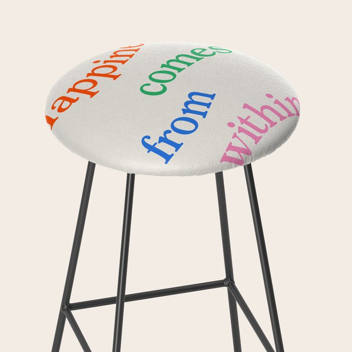 Happiness Comes From Within Stool Gallery Image 2