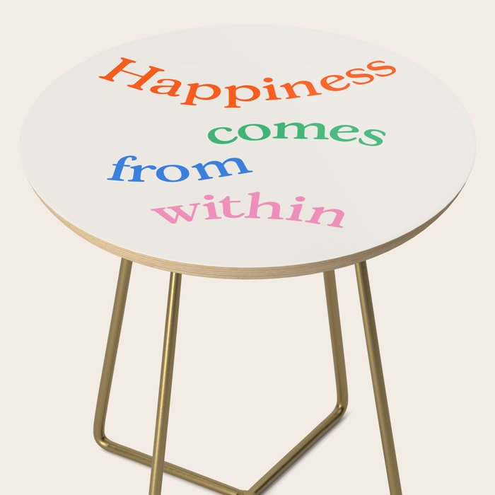 Happiness Comes From Within Side Table Gallery Image 2