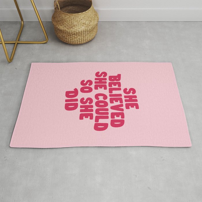 She Believed She Could So She Did in Pink Rug Gallery Image 1