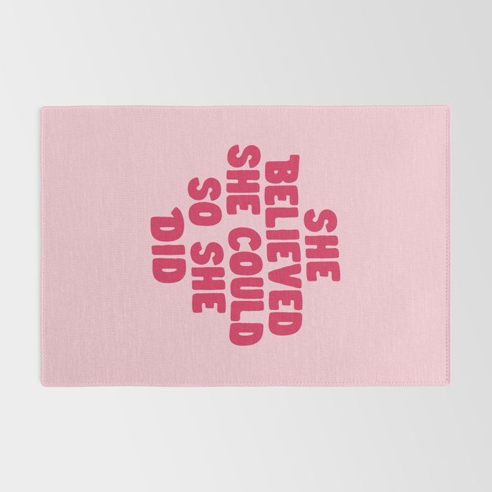 She Believed She Could So She Did in Pink Rug Gallery Image 2
