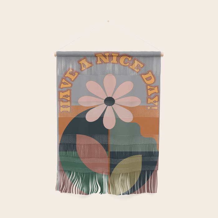 Have A Nice Day 8 Wall Hanging Gallery Image 1
