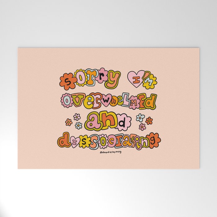 Sorry I'm Overwhelmed and Dissociating Welcome Mat Gallery Image 1
