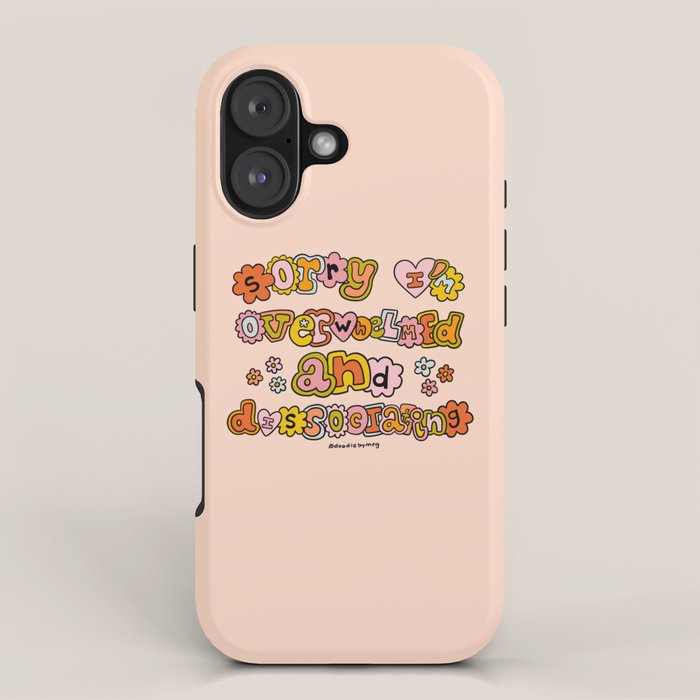 Sorry I'm Overwhelmed and Dissociating iPhone Case Gallery Image 1