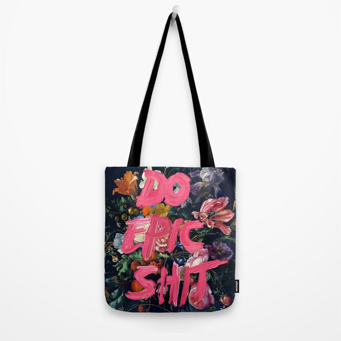 Do Epic Shit Tote Bag Gallery Image 2