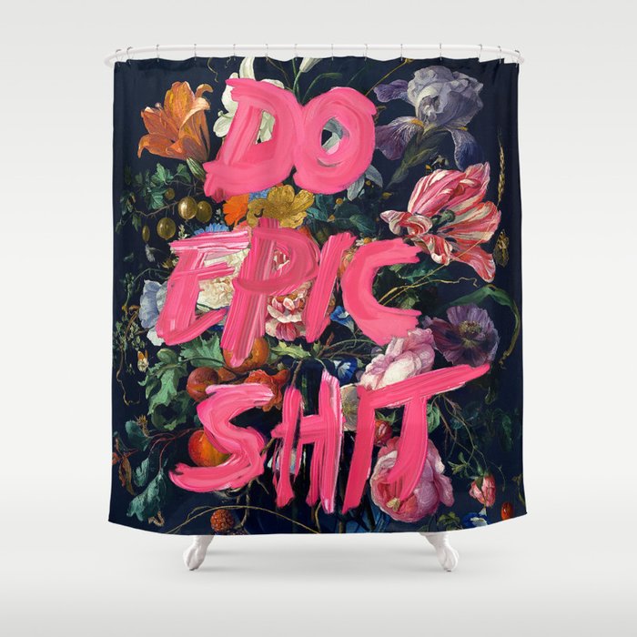 Do Epic Shit Shower Curtain Gallery Image 1