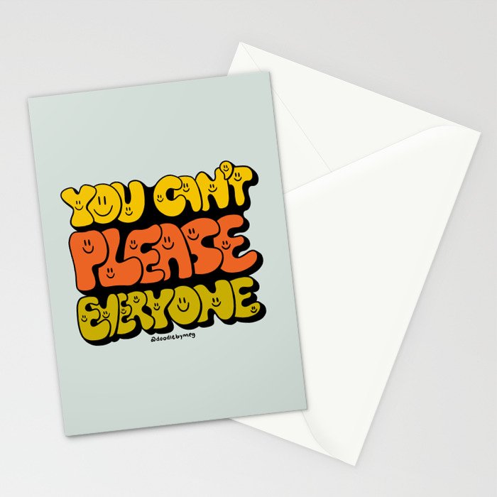 You Can't Please Everyone Stationery Card Gallery Image 2