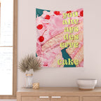 You Always Deserve Cake Wall Tapestry Gallery Image 2