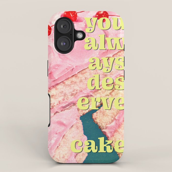 You Always Deserve Cake iPhone Case Gallery Image 1