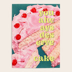 You Always Deserve Cake Poster Gallery Image 4