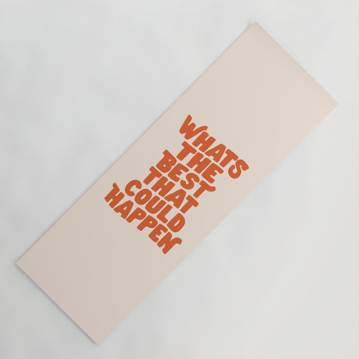 Whats The Best That Could Happen in Peach Fuzz Yoga Mat Gallery Image 1