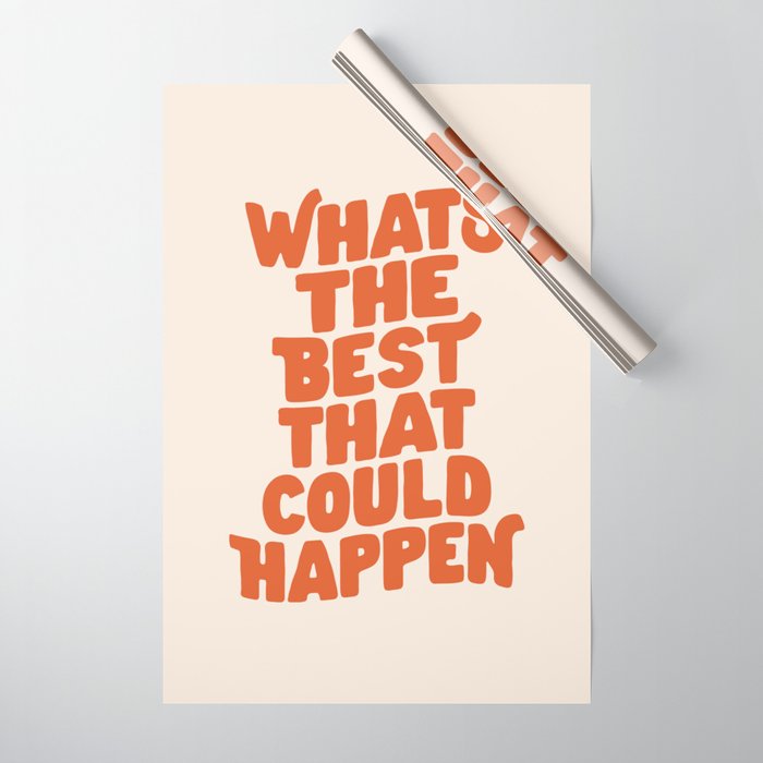 Whats The Best That Could Happen in Peach Fuzz Wrapping Paper Gallery Image 1