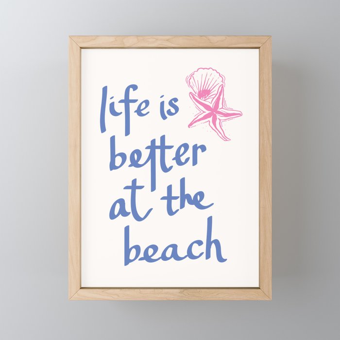 Life is Better at the Beach Mini Art Print Gallery Image 1