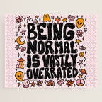 Being Normal is Overrated Jigsaw Puzzle Gallery Image 1