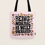 Being Normal is Overrated Tote Bag Gallery Image 1