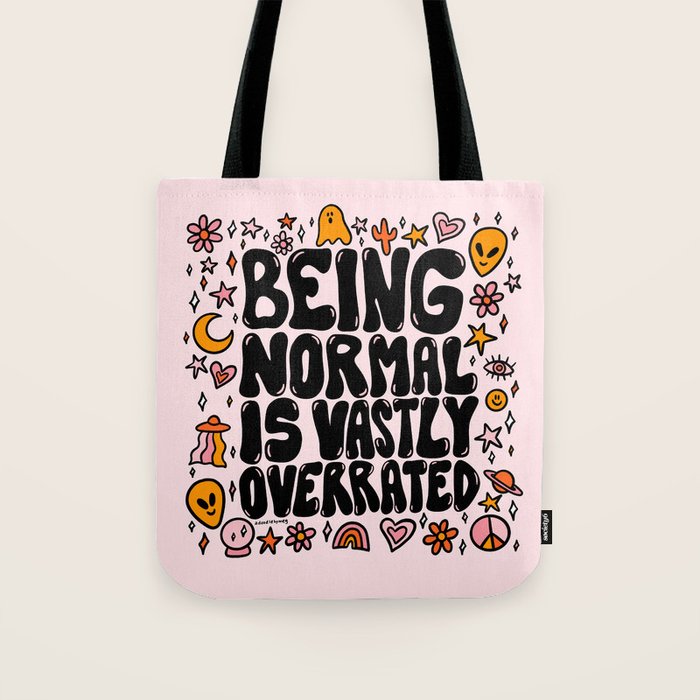 Being Normal is Overrated Tote Bag Gallery Image 1