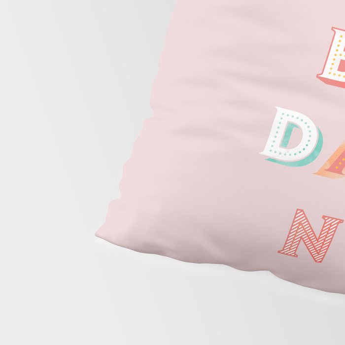 EVERYBODY DANCE NOW - bright typography Pillow Sham Gallery Image 4
