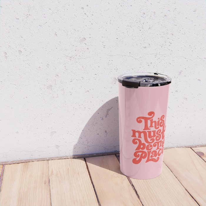 This Must Be The Place (Pink/Red Palette) Travel Mug Gallery Image 4