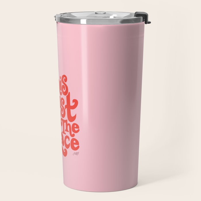 This Must Be The Place (Pink/Red Palette) Travel Mug Gallery Image 2