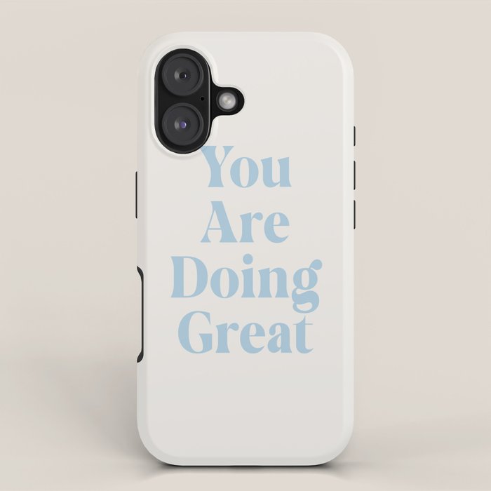 You Are Doing Great Baby Blue iPhone Case Gallery Image 1