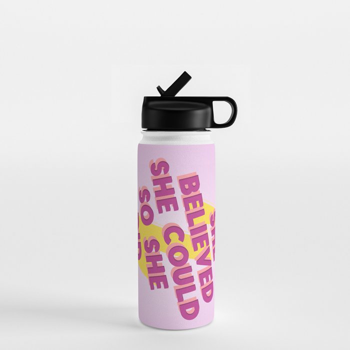 she believed she could Water Bottle Gallery Image 1