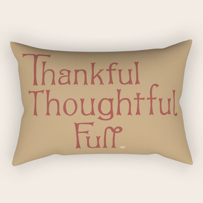 Thankful Thoughtful Full Rectangular Pillow Gallery Image 1