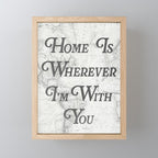 Home Is Wherever I'm With You Mini Art Print Gallery Image 1
