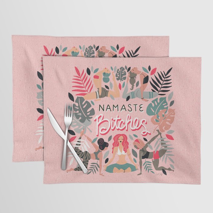 Namaste, Bitches - Pink Placemat Gallery Image 1
