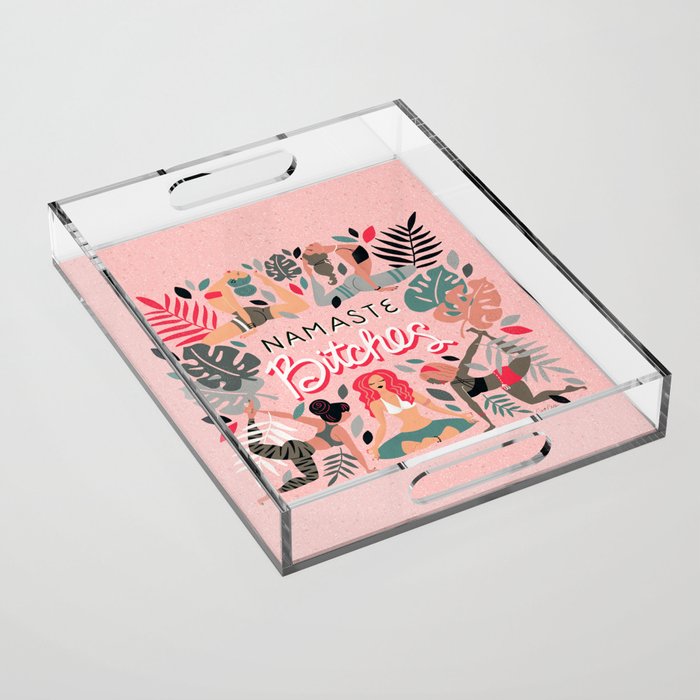 Namaste, Bitches - Pink Acrylic Tray Gallery Image 1