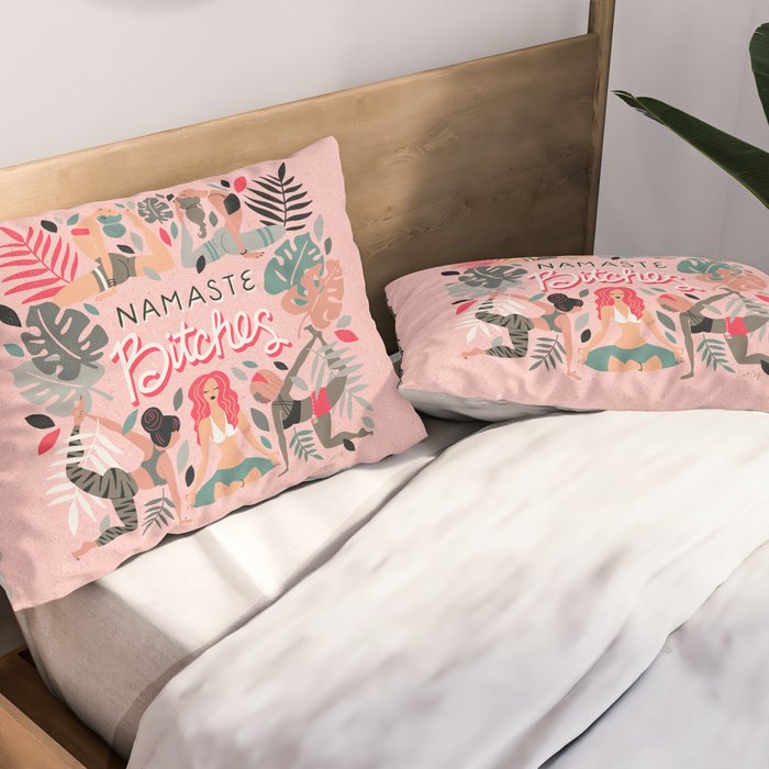 Namaste, Bitches - Pink Pillow Sham Gallery Image 2