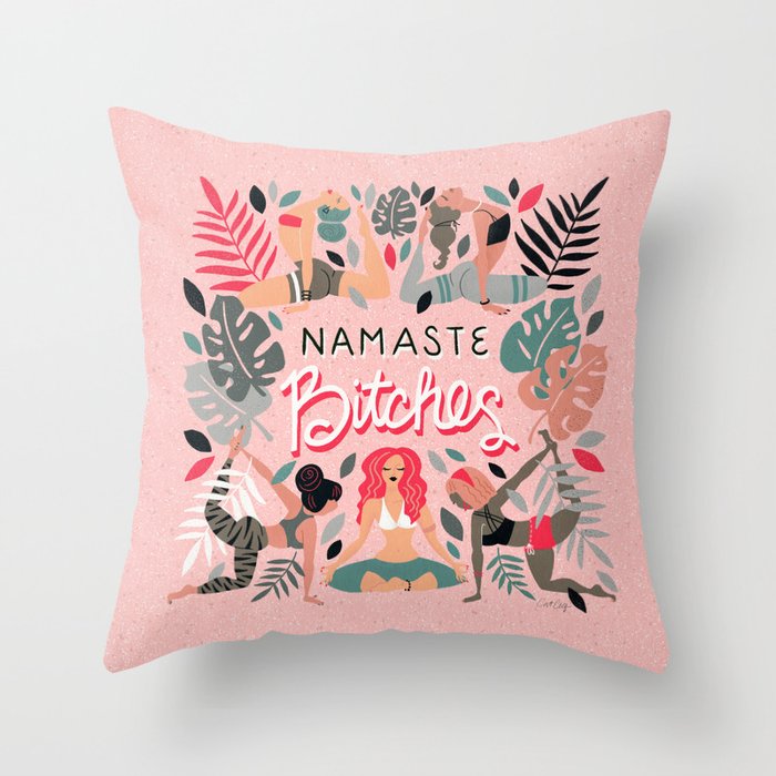 Namaste, Bitches - Pink Throw Pillow Gallery Image 1