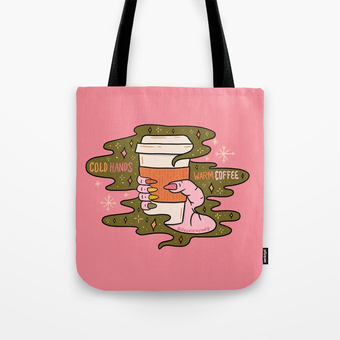 Cold Hands Warm Coffee  Tote Bag Gallery Image 1