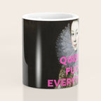 Queen of Fucking Everything - Feminist Coffee Mug Gallery Image 4