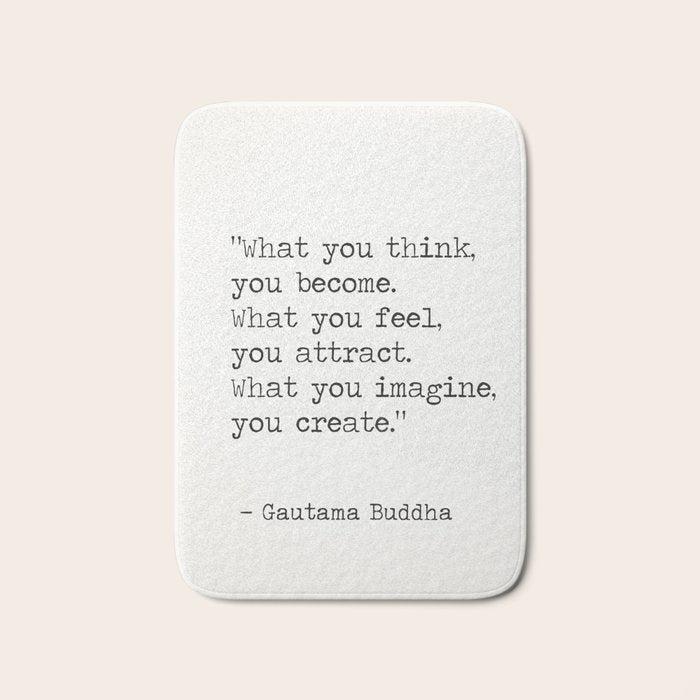 Buddha quote 5 Bath Mat Gallery Image 1