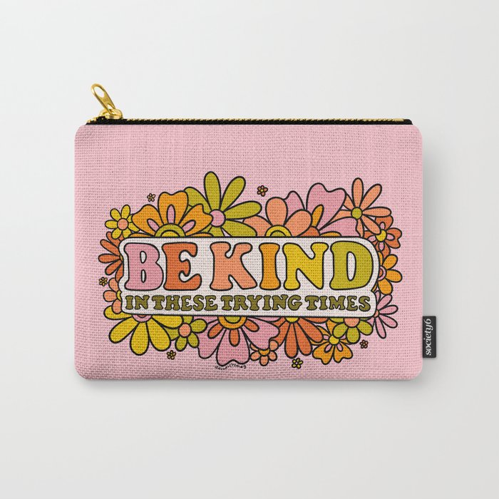 Be Kind Carry All Pouch Gallery Image 1