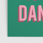 This Kitchen Is For Dancing (Pink Green) Poster Gallery Image 3