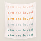 you are loved rainbow  Wall Tapestry Gallery Image 4