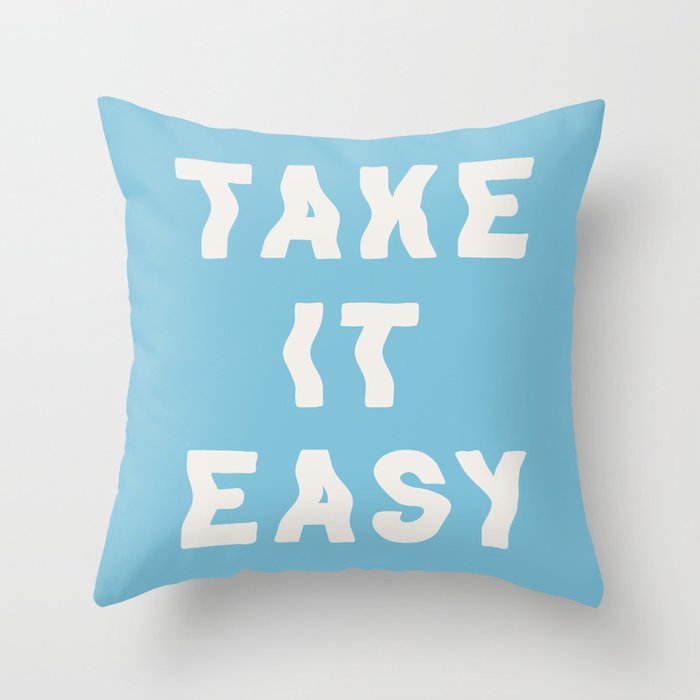 Take It Easy Sky Blue Throw Pillow Gallery Image 6