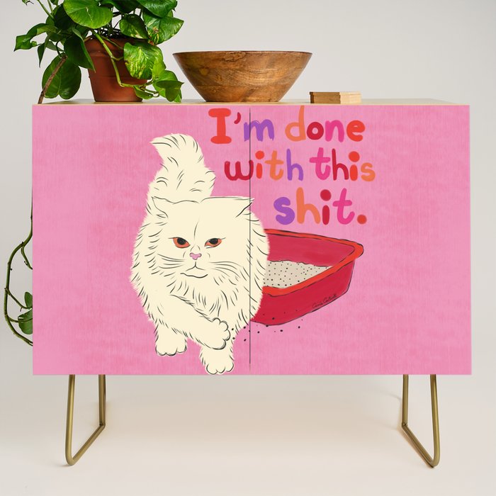 I'm Done With This Shit - Funny Cat Pun Credenza Gallery Image 1