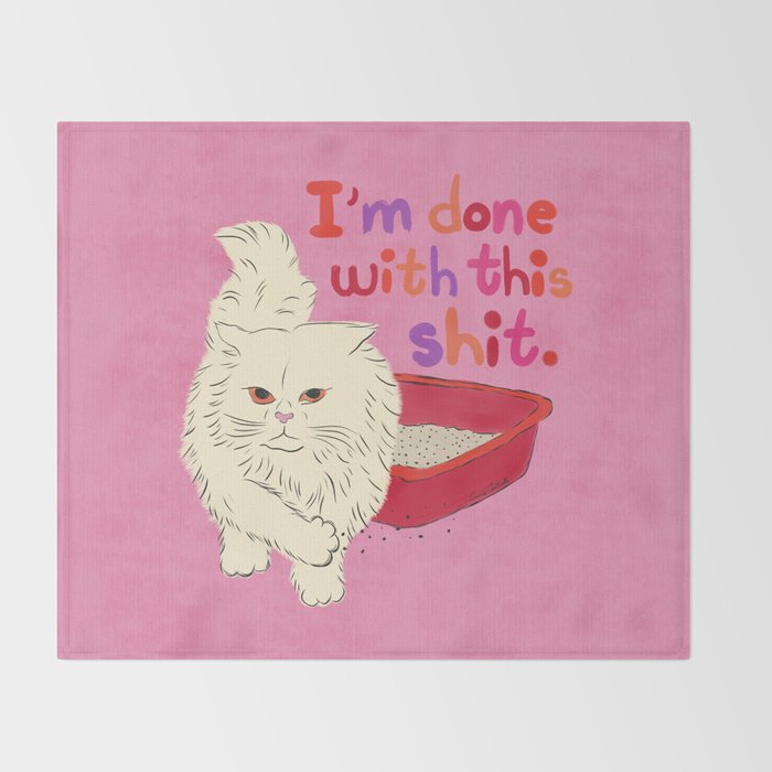 I'm Done With This Shit - Funny Cat Pun Throw Blanket Gallery Image 2