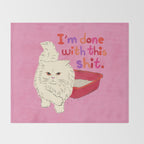 I'm Done With This Shit - Funny Cat Pun Throw Blanket Gallery Image 2