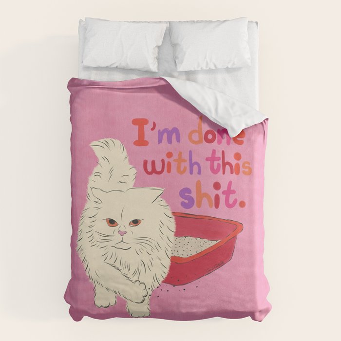 I'm Done With This Shit - Funny Cat Pun Duvet Cover Gallery Image 1