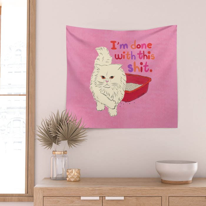 I'm Done With This Shit - Funny Cat Pun Wall Tapestry Gallery Image 2
