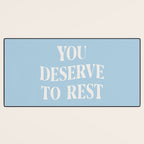 You Deserve To Rest Baby Blue Desk Mat Gallery Image 3