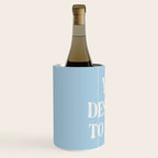 You Deserve To Rest Baby Blue Wine Chiller Gallery Image 2