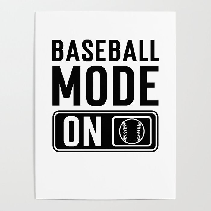 Baseball Mode On Poster Gallery Image 4